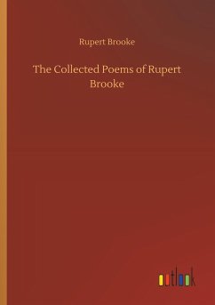 The Collected Poems of Rupert Brooke - Brooke, Rupert