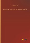 The Lonesome Trail and Other Stories