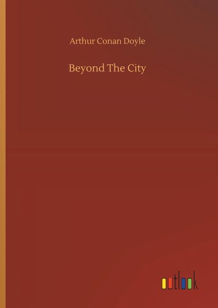 Beyond The City