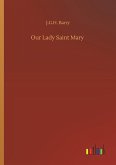 Our Lady Saint Mary