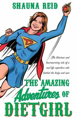 Cover The Amazing Adventures of Dietgirl