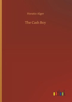 The Cash Boy - Alger, Horatio