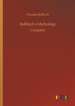 Bulfinch´s Mythology - Bulfinch, Thomas