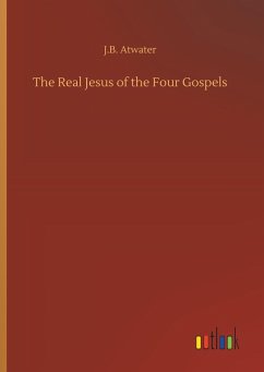 Cover The Real Jesus of the Four Gospels