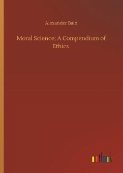 Cover Moral Science; A Compendium of Ethics