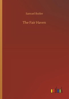 The Fair Haven - Butler, Samuel