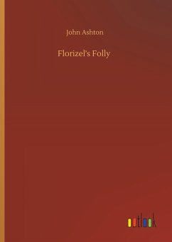 Florizel's Folly - Ashton, John