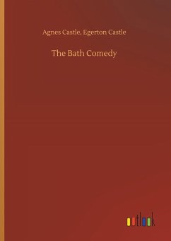 The Bath Comedy - Castle, Agnes