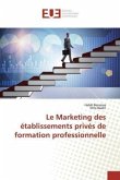 Le Marketing des établissements privés de formation professionnelle