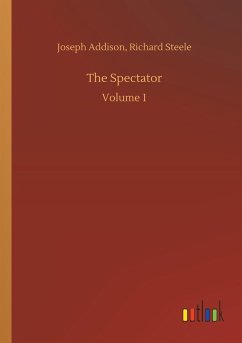 The Spectator - Addison, Joseph