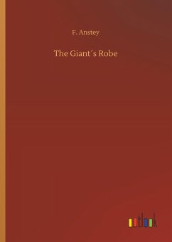 The Giant´s Robe - Anstey, F.