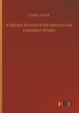 A Popular Account of the Manners and Customers of India