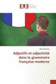 Adjectifs et adjectivité dans la grammaire française moderne