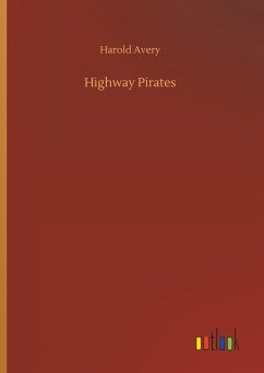 Highway Pirates - Avery, Harold