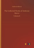 The Collected Works of Ambrose Bierce