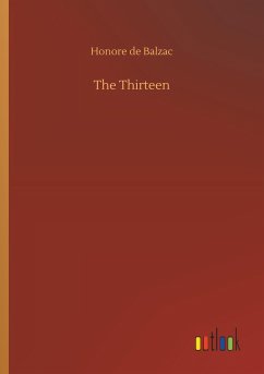 The Thirteen - Balzac, Honoré de