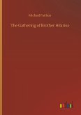 The Gathering of Brother Hilarius