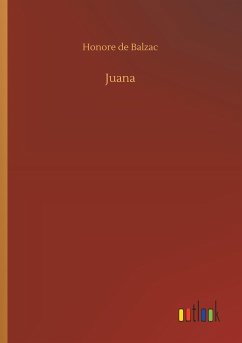 Juana - Balzac, Honoré de