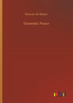 Domestic Peace - Balzac, Honoré de