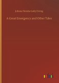 A Great Emergency and Other Tales