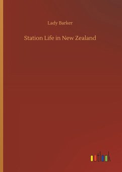 Station Life in New Zealand - Barker, Lady