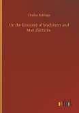 On the Economy of Machinery and Manufactures