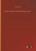 Chess History and Remeniscences