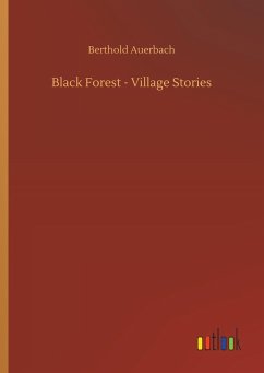 Black Forest - Village Stories - Auerbach, Berthold