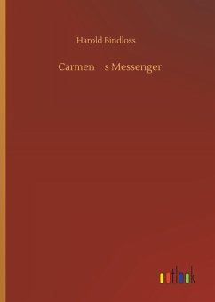 Carmens Messenger - Bindloss, Harold