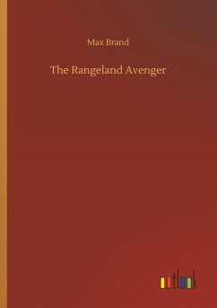 The Rangeland Avenger - Brand, Max