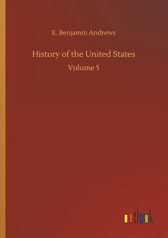History of the United States - Andrews, E. Benjamin