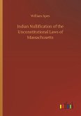 Indian Nullification of the Unconstitutional Laws of Massachusetts