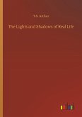 The Lights and Shadows of Real Life