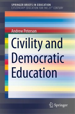 Civility and Democratic Education - Peterson, Andrew