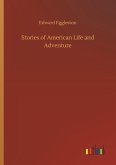 Stories of American Life and Adventure