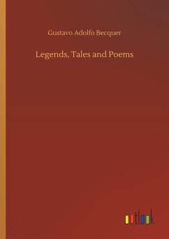 Legends, Tales and Poems - Becquer, Gustavo Adolfo