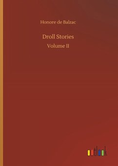 Droll Stories - Balzac, Honoré de