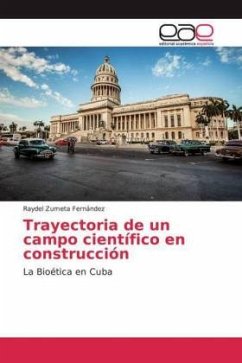 Trayectoria de un campo científico en construcción - Zumeta Fernández, Raydel