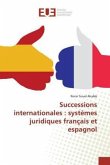 Successions internationales : systèmes juridiques français et espagnol