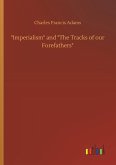 &quote;Imperialism&quote; and &quote;The Tracks of our Forefathers&quote;