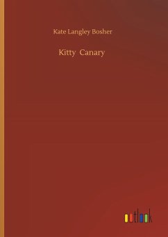 Kitty Canary - Bosher, Kate Langley
