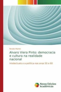Alvaro Viera Pinto: democracia e cultura na realidade nacional - Martini, Renato