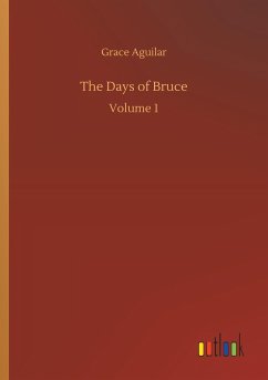 The Days of Bruce - Aguilar, Grace