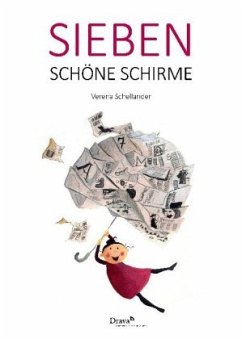 Sieben schöne Schirme - Schellander, Verena