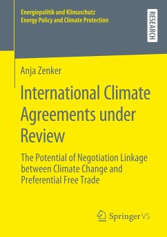 International Climate Agreements under Review - Zenker, Anja