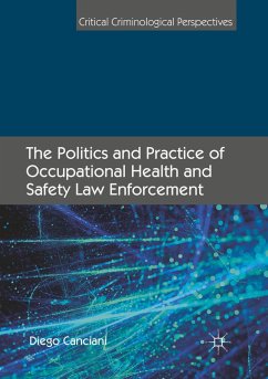 The Politics and Practice of Occupational Health and Safety Law Enforcement - Canciani, Diego