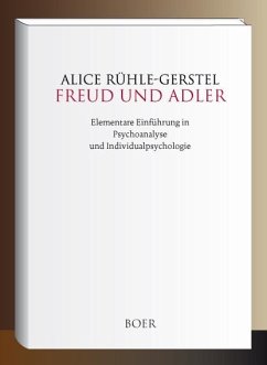 Freud und Adler - Rühle-Gerstel, Alice