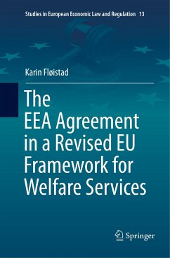 The EEA Agreement in a Revised EU Framework for Welfare Services - Fløistad, Karin