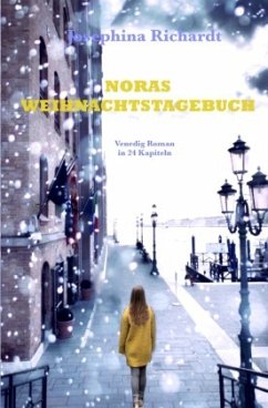 Noras Weihnachtstagebuch - Richardt, Josephina
