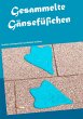 Gesammelte Gänsefüßchen - Bild 1